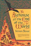 La birreria alla fine del mondo - The Alehouse at the End of the World