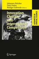 Cluster di innovazione e competizione interregionale - Innovation Clusters and Interregional Competition