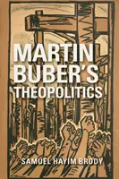 La teopolitica di Martin Buber - Martin Buber's Theopolitics