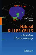Cellule Natural Killer: All'avanguardia dell'immunologia moderna - Natural Killer Cells: At the Forefront of Modern Immunology