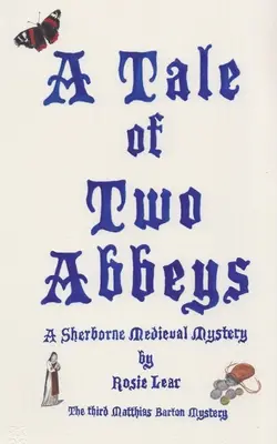 Una storia di due abbazie - A Tale of Two Abbeys