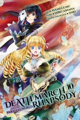 Marcia della morte verso il mondo parallelo Rhapsody, Vol. 10 (Manga) - Death March to the Parallel World Rhapsody, Vol. 10 (Manga)
