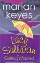 Lucy Sullivan si sposa - Lucy Sullivan is Getting Married