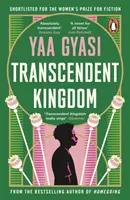 Transcendent Kingdom - Candidato al Women's Prize for Fiction 2021 - Transcendent Kingdom - Shortlisted for the Women's Prize for Fiction 2021