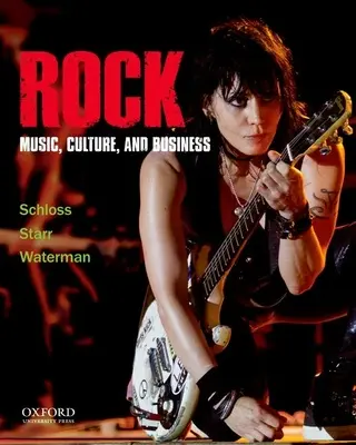 Rock: Musica, cultura e affari - Rock: Music, Culture, and Business