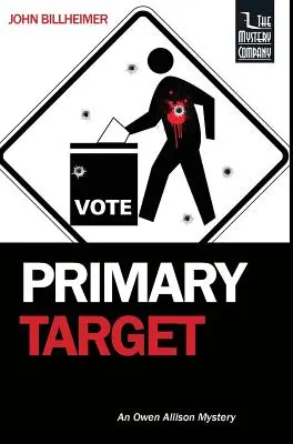 Obiettivo primario: Un mistero di Owen Allison - Primary Target: An Owen Allison Mystery