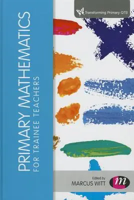 Matematica primaria per insegnanti in formazione - Primary Mathematics for Trainee Teachers