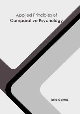 Principi applicati di psicologia comparata - Applied Principles of Comparative Psychology