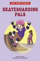 Amici dello skateboard - Skateboarding Pals