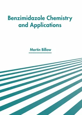 Chimica e applicazioni dei benzimidazoli - Benzimidazole Chemistry and Applications