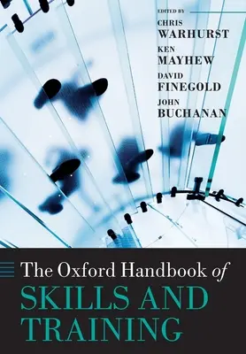 Il manuale di Oxford sulle competenze e la formazione - The Oxford Handbook of Skills and Training