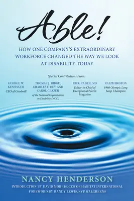 Able! Come la straordinaria forza lavoro di un'azienda ha cambiato il modo in cui oggi guardiamo alla disabilità - Able!: How One Company's Extraordinary Workforce Changed the Way We Look at Disability Today