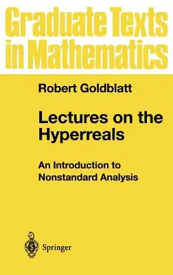 Lezioni sugli iperreali: Introduzione all'analisi non standard - Lectures on the Hyperreals: An Introduction to Nonstandard Analysis