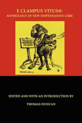 E Clampus Vitus: Antologia di testi della Nuova Dispensazione - E Clampus Vitus: Anthology of New Dispensation Lore