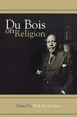 Du Bois sulla religione - Du Bois on Religion