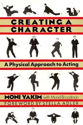 Creare un personaggio: Un approccio fisico alla recitazione - Creating a Character: A Physical Approach to Acting