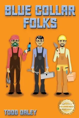 Gente dai colletti blu - Blue Collar Folks