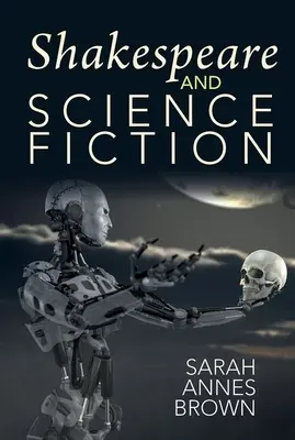 Shakespeare e la fantascienza - Shakespeare and Science Fiction