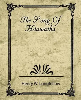 Il canto di Hiawatha - The Song of Hiawatha