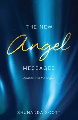 I nuovi messaggi degli angeli - The New Angel Messages