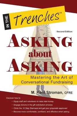 Chiedere di chiedere: Padroneggiare l'arte della raccolta fondi conversazionale - Asking about Asking: Mastering the Art of Conversational Fundraising