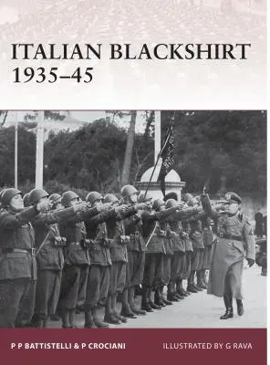 Le camicie nere italiane 1935-45 - Italian Blackshirt 1935-45