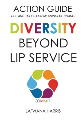 Guida all'azione: La diversità al di là del servizio delle labbra - Action Guide: Diversity Beyond Lip Service
