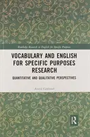 Kosakata dan Bahasa Inggris untuk Penelitian Tujuan Tertentu: Perspektif Kuantitatif dan Kualitatif - Vocabulary and English for Specific Purposes Research: Quantitative and Qualitative Perspectives