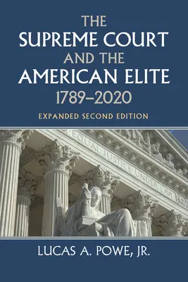 La Corte Suprema e l'élite americana, 1789-2020 - The Supreme Court and the American Elite, 1789-2020