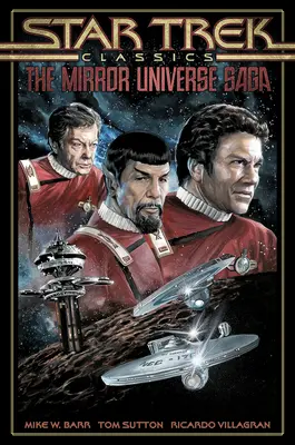 I classici di Star Trek: La saga dell'Universo dello Specchio - Star Trek Classics: The Mirror Universe Saga