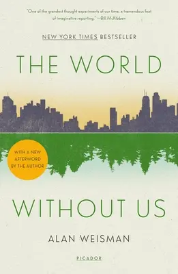 Il mondo senza di noi - The World Without Us