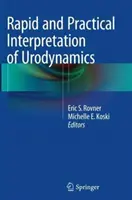 Interpretazione rapida e pratica dell'urodinamica - Rapid and Practical Interpretation of Urodynamics