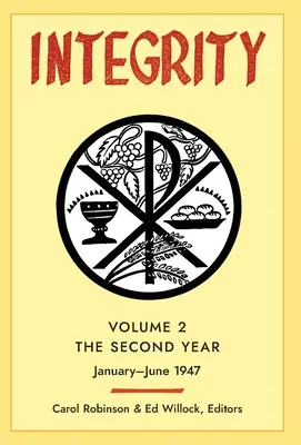 Integrità, volume 2 (1947): (gennaio - giugno) - Integrity, Volume 2 (1947): (January - June)