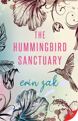 Il santuario dei colibrì - The Hummingbird Sanctuary