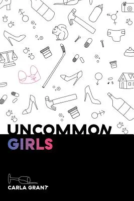 Ragazze non comuni - Uncommon Girls