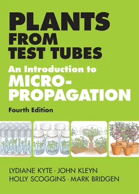 Piante in provetta: Introduzione alla micropropogazione - Plants from Test Tubes: An Introduction to Micropropogation
