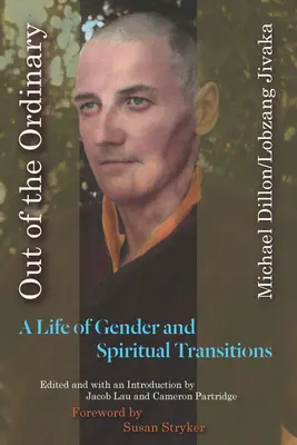 Fuori dall'ordinario: Una vita di transizioni di genere e spirituali - Out of the Ordinary: A Life of Gender and Spiritual Transitions