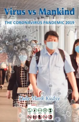 Virus contro l'umanità: La pandemia di Coronavirus 2019 - Virus vs Mankind: The Coronavirus Pandemic 2019