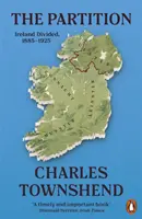 Partition - L'Irlanda divisa, 1885-1925 - Partition - Ireland Divided, 1885-1925