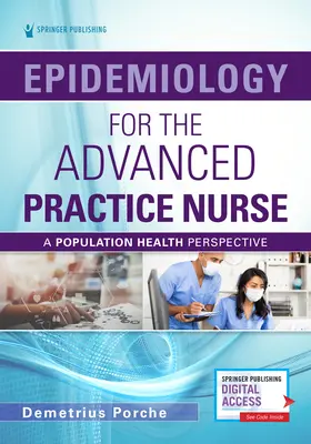Epidemiologia per l'infermiere esperto: Un approccio alla salute della popolazione - Epidemiology for the Advanced Practice Nurse: A Population Health Approach