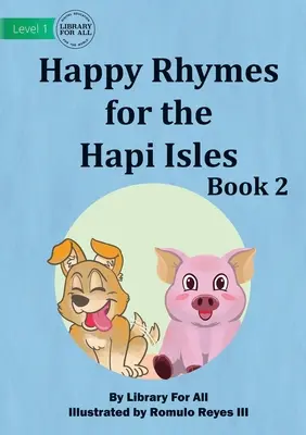 Rime felici per le isole Hapi Libro 2 - Happy Rhymes for the Hapi Isles Book 2