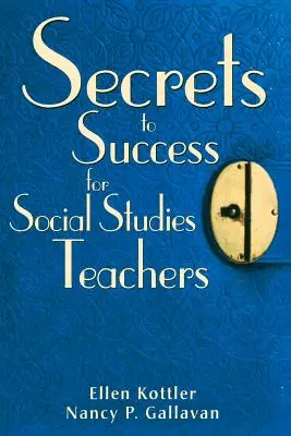 Segreti del successo per gli insegnanti di scienze sociali - Secrets to Success for Social Studies Teachers