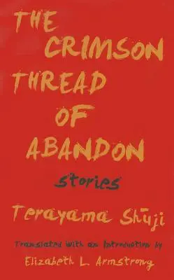 Il filo cremisi delle storie di abbandono - The Crimson Thread of Abandon Stories