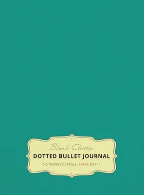 Diario a puntini grande 8,5 x 11 (Teal #7) Copertina rigida - 245 pagine numerate - Large 8.5 x 11 Dotted Bullet Journal (Teal #7) Hardcover - 245 Numbered Pages
