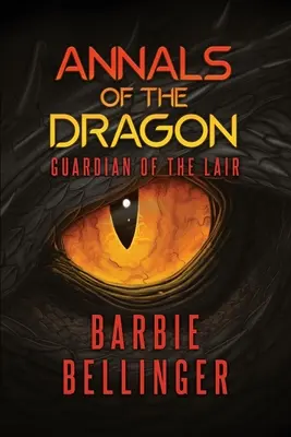 Annali del Drago: Guardiano della tana - Annals of the Dragon: Guardian of the Lair