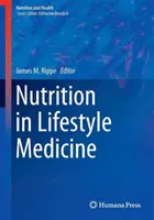 La nutrizione nella medicina dello stile di vita - Nutrition in Lifestyle Medicine