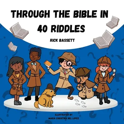 Attraverso la Bibbia in 40 indovinelli - Through the Bible in 40 Riddles