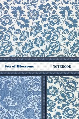 Mare di fiori NOTEBOOK [quaderno/giornale/diario a righe su cui scrivere, 60 fogli, formato medio (A5) 6x9 pollici] - Sea of Blossoms NOTEBOOK [ruled Notebook/Journal/Diary to write in, 60 sheets, Medium Size (A5) 6x9 inches]