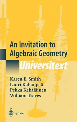 Un invito alla geometria algebrica - An Invitation to Algebraic Geometry