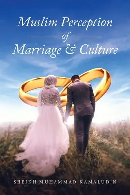 Percezione musulmana del matrimonio e cultura - Muslim Perception of Marriage and Culture
